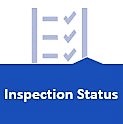 Click here for additional information on Inspection Status