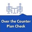 Click here for information on Over the Counter plan check 
