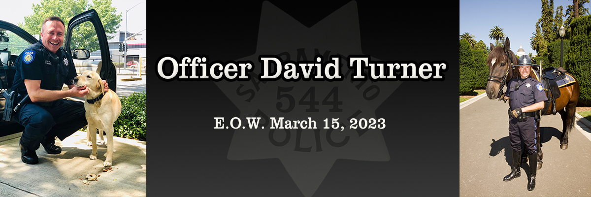 End of Watch Banner for Sacramento Police Department Officer Dave Turner