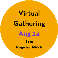 Icon showing Virtual Gathering August 24th at 6pm register button